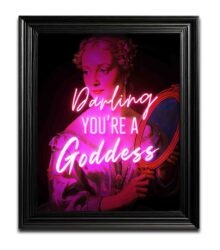 Darling You're a Goddess Weatherproof Wall Art