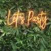 lets party led sign