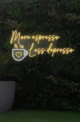 More Espresso Less Depresso Neon Sign