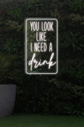 You Look Like I Need a Drink